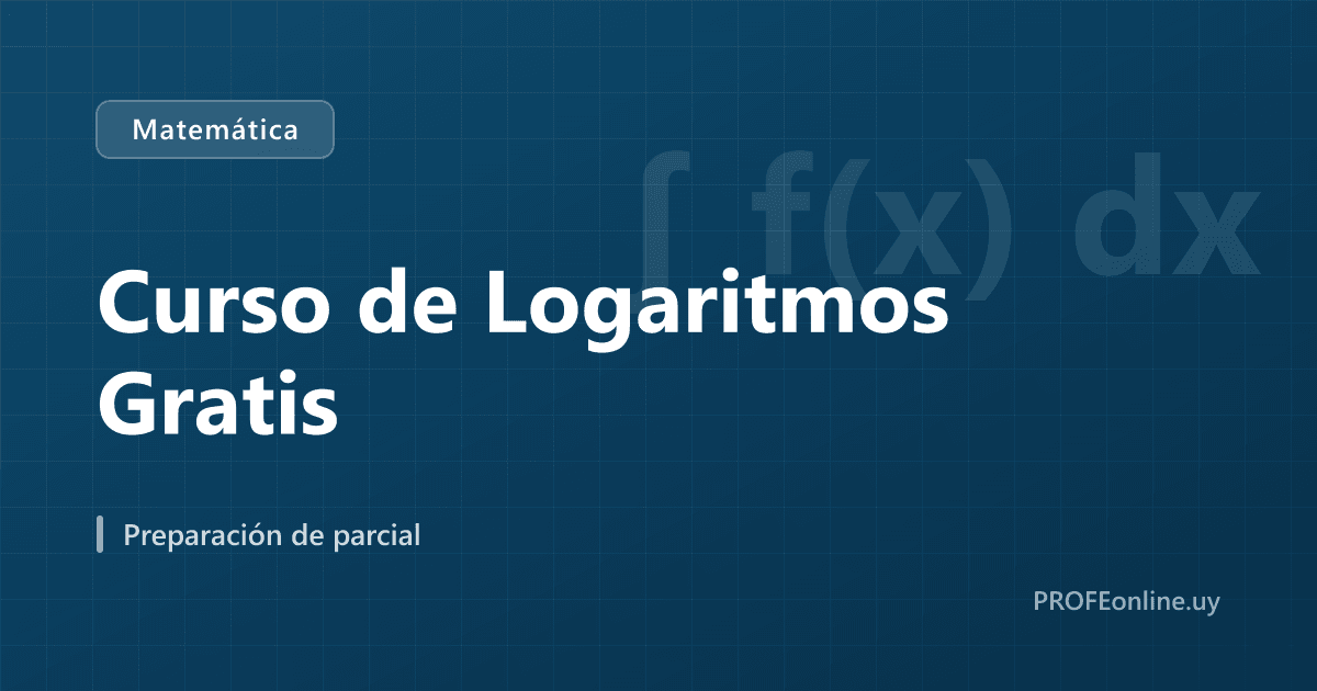 Curso de Logaritmos Gratis · Curso en PROFEonline.uy