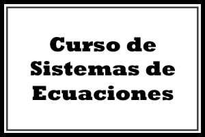 Sistema de ecuaciones curso gratis matematicas
