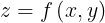 \\large z=f\\left ( x,y \\right )