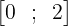 \\large \\begin{bmatrix} 0& ;& 2 \\end{bmatrix}