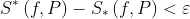 S^{\*}\\left ( f,P \\right )-S\_{\*}\\left ( f,P \\right )< \\varepsilon