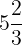 \large 5\frac{2}{3}