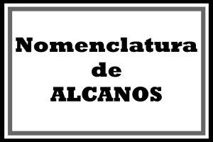 nOMENCLATURA ORGANICA ALCANOS ALQUENOS ALDEHIDOS CETONAS ESTERES ALDEHIDOS QUIMICA HIDROCARBUROS