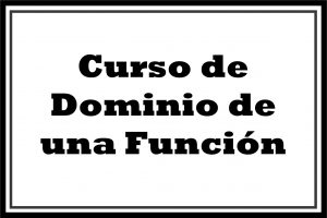 Curso de Dominio de una Función